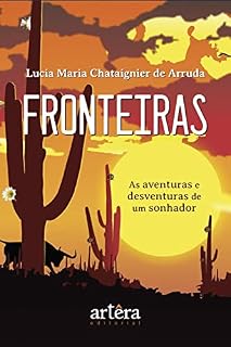 Livro Fronteiras: As Aventuras e Desventuras de um Sonhador