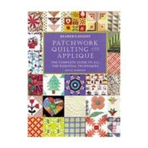Patchwork, quilting, & applique (Reader's Digest) by Jenni Dobson