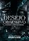 Livro Desejo Obsessivo: O mafioso e a princesa rebelde