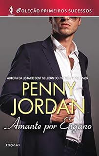 Livro Amante por Engano (Harlequin Primeiros Sucessos Livro 63)