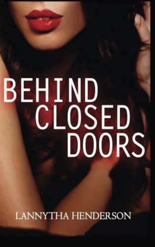 Behind Closed Doors