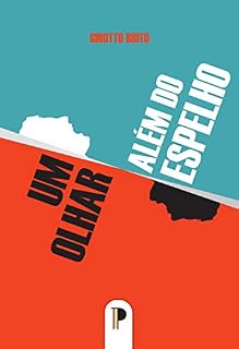 Livro Um olhar além do espelho