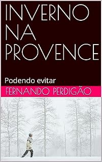 Livro INVERNO NA PROVENCE: Podendo evitar