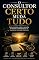 Livro O Consultor Certo Muda Tudo: Como Escolher o Consultor Financeiro Ideal e Transformar Sua Saúde Financeira