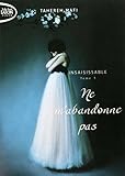 Insaisissable, Tome 3 : Ne m'abandonne pas by 