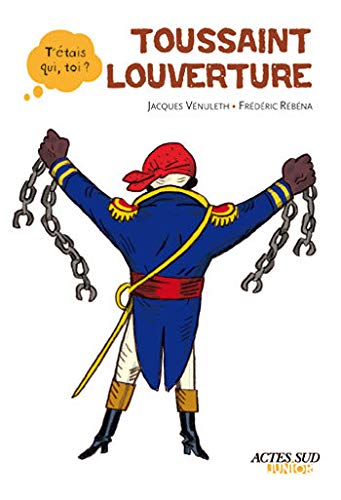 Toussaint Louverture (junior) by (Mass Market Paperback)