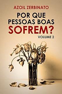 Livro Por que pessoas boas sofrem? Vol. 2