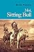Moi, Sitting Bull (Volubile) (French Edition) by 