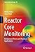 Reactor Core Monitoring: Background, Theory and Practical Applications (Lecture Notes in Energy Book 58) by Mihály Makai, János Végh