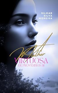 Livro A MULHER VIRTUOSA DE PROVÉRBIOS 31