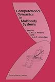 Computational Dynamics in Multibody Systems, , 9048145082