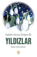 Saadet Asrında Doğan İlk Yıldızlar 9758642847 Book Cover