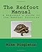 The Redfoot Manual: A Beginner's Guide To The Redfoot Tortoise by 