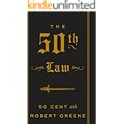 The 50th Law: Overcoming Adversity Through Fearlessness