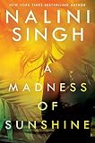 A Madness of Sunshine by Nalini Singh