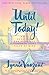 Until Today! : Daily Devotions for Spiritual Growth and Peace of Mind by Iyanla Vanzant