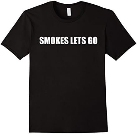 Mens SMOKES LETS GO SHIRT - HURRY UP BOYS Large Black