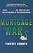 The Mortgage Wars: Inside Fannie Mae, Big-Money Politics, and the Collapse of the American Dream