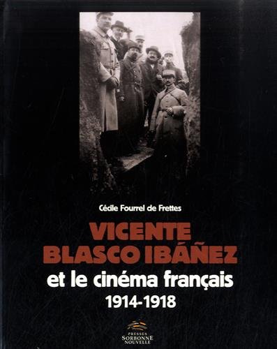 Vicente Blasco Ibáñez et le cinéma français, 1914-1918