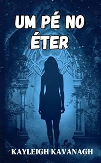 Livro Um pé no éter (Sussurros das bruxas de Pendle Livro 2)