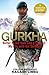 Gurkha : Better to Die Than Live a Coward: My Life in the Gurkhas(Hardback) - 2015 Edition by Colour Sergeant Kailash Limbu