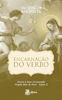 Livro A Encarnação do Verbo (Poema à Bem-Aventurada Virgem Mãe de Deus Livro 2)