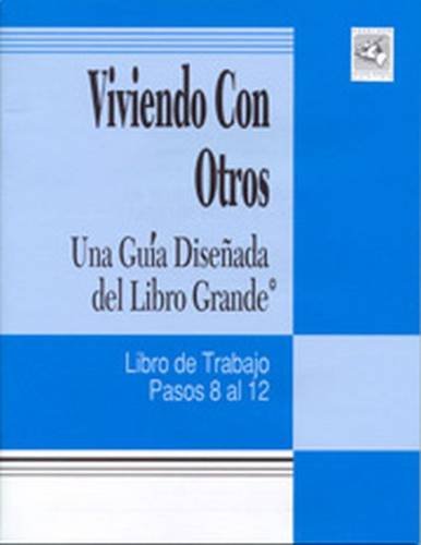 Viviendo con Otros: UNA Guia Disenada del Libro Grande (Spanish Edition)