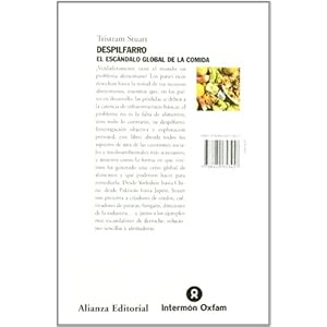 Despilfarro / Wastefulness: El Escándalo Global De La Comida (Spanish Edition)