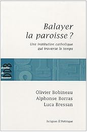 Balayer la paroisse ?