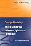 Three Dialogues between Hylas and Philonous (Oxford Philosophical Texts)
