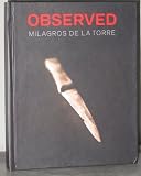 Paperback Observed: Milagros De La Torre (Incicios: Milagros De La Torre) Book