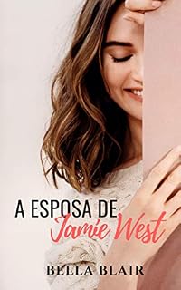 Livro A Esposa de Jamie West: Livro 2