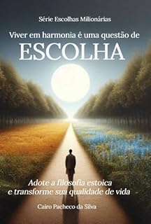 Livro Viver Em Harmonia É Uma Questão De Escolha