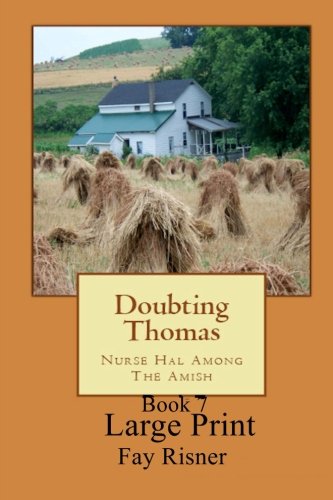 Doubting Thomas: Nurse Hal Among The Amish (Volume 7)