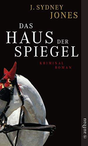 Das Haus Der Spiegel Kriminalroman German Edition - 
