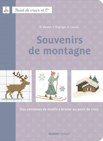 Souvenirs de ma montagne