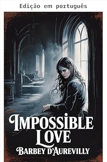 Livro Amor impossível (Uma crônica parisiense)