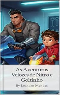 Livro As Aventuras Velozes de Nitro e Goltinho
