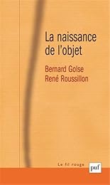 La  naissance de l'objet