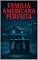 Livro Família Americana Perfeita