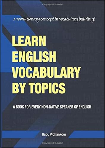 Learn English Vocabulary By Topics Words Meanings Explained In Hindi Chankoor Babu V 9781675679128 Amazon Com Books