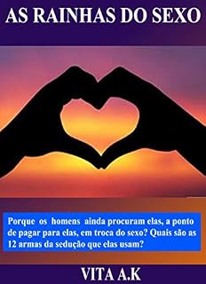 Livro As Rainhas do Sexo: Universo das rainhas do sexo