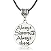 Sister Gifts Always Sister Always There Vintage Pendant Necklace Gift for Women Girl Sister Mother Friends Gifts from Sister Brother