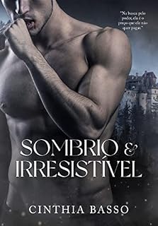 Livro Sombrio e Irresistível