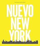 Nuevo New York: Photographs by Hans Neumann & Interviews by Gabriel Rivera-Barraza by