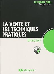 La  vente et ses techniques pratiques
