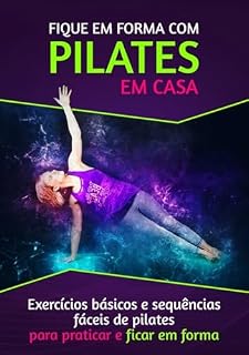 Livro Fique Em Forma Com Pilates Em Casa