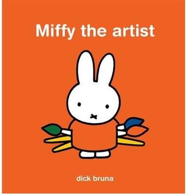 Miffy the Artist by Bruna, Dick ( AUTHOR ) Aug-15-2008 Hardback Hardcover – 15 Aug 2008