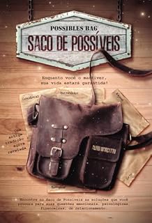 Livro Saco de Possíveis: Enquanto você o mantiver, sua vida estará garantida!