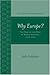 Why Europe? The Rise of the West in World History 1500-1850